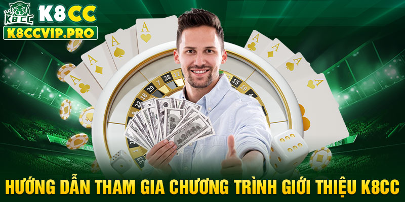 Hướng dẫn tham gia chương trình giới thiệu K8CC