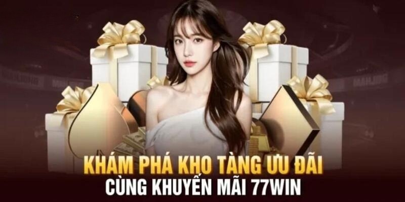 Khuyến mãi 77win vô cùng đa dạng